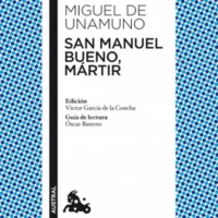 San Manuel bueno, mártir de Miguel de Unamuno- LECTURA 4º ESO