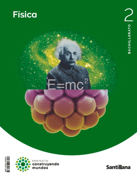 Física. Construyendo mundos 2º BACH