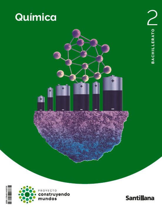 Química. Construyendo mundos 2º BACH