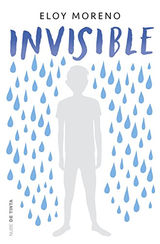 Invisible de Eloy Moreno LECTURA 3º ESO