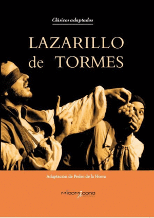 El Lazarillo de Tormes, adaptación Pedro de la Horra- 3º ESO