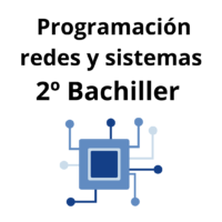 Programación redes y sistemas-Curso Moodle- 2º Bachillerato
