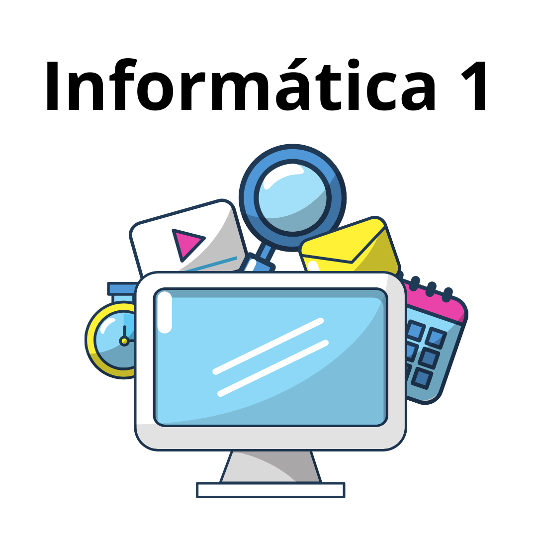 Informática 1- 1ºBachillerato